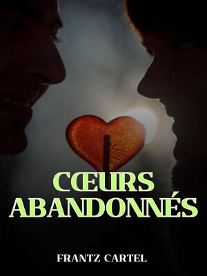 cover image of Cœurs abandonnés